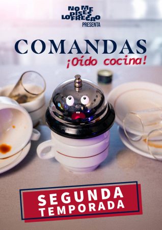 Cartel de Comandas… ¡oído cocina!